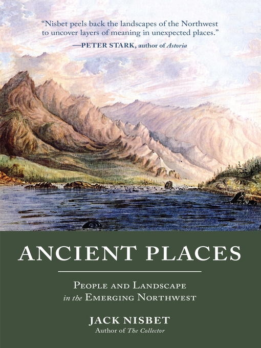 Title details for Ancient Places by Jack Nisbet - Wait list
